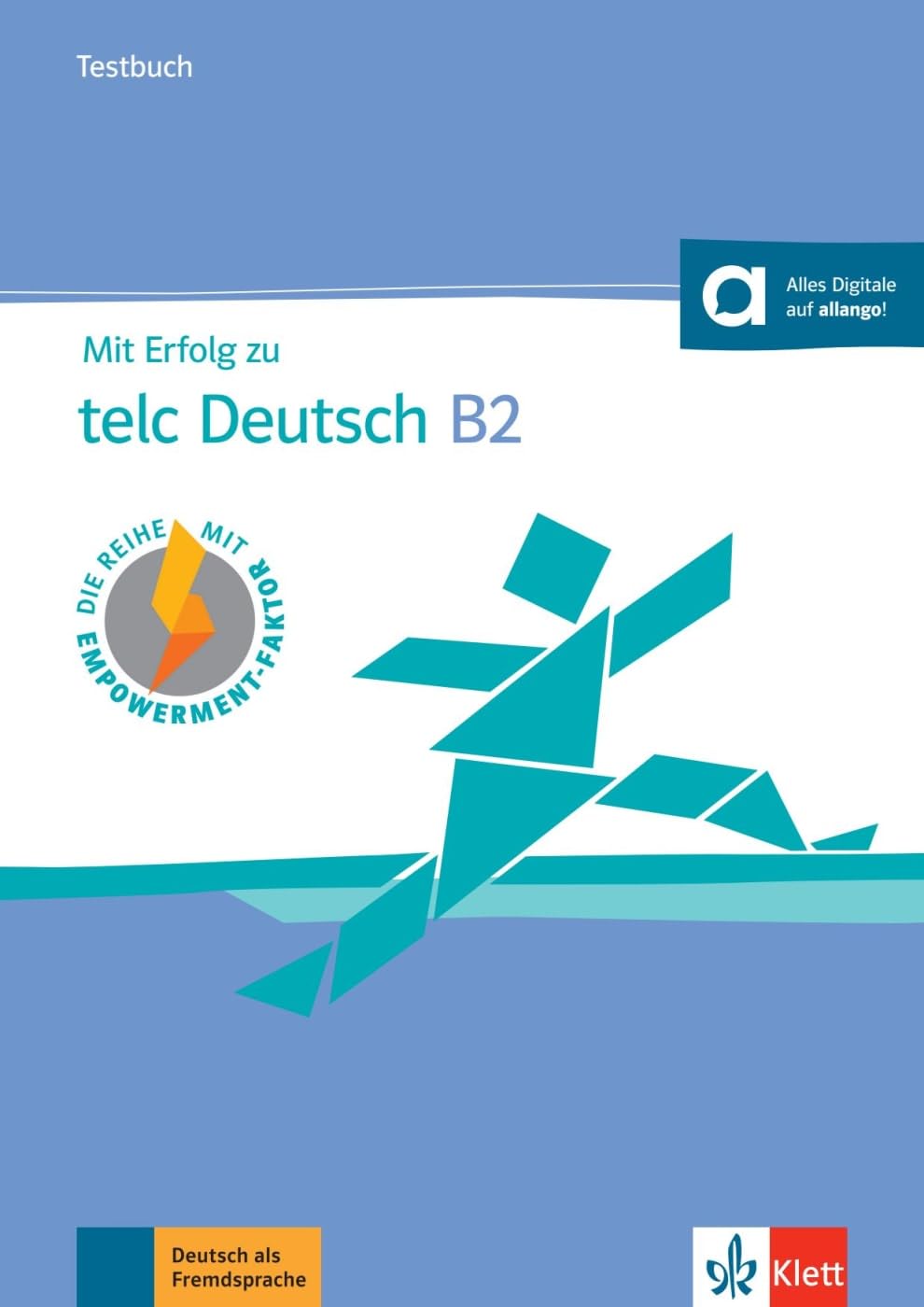 Das Testbuch “Mit Erfolg zu telc Deutsch B2”